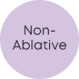 Non-Ablative